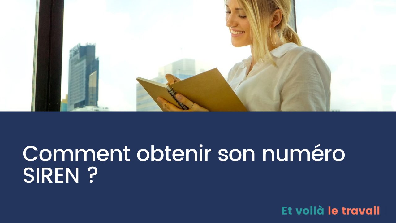 Comment obtenir son numéro SIREN